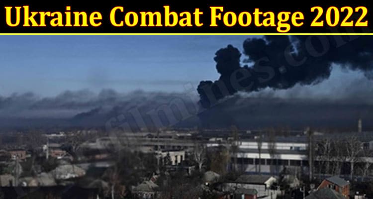 Latest News Ukraine Combat Footage 2022