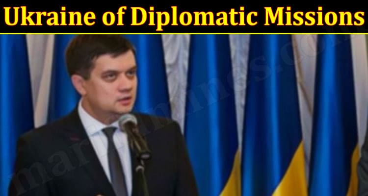 Latest News Ukraine of Diplomatic Missions