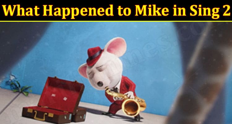 Latest News What Happened to Mike in Sing 2