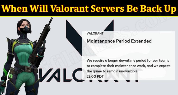 Latest News When Will Valorant Servers Be Back Up