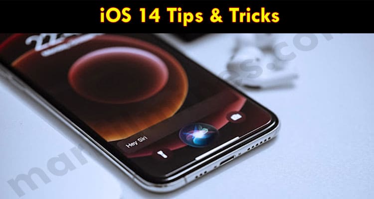 Latest News iOS 14 Tips & Tricks