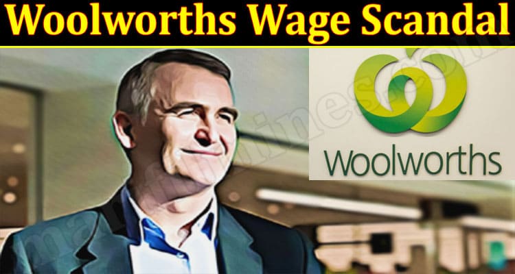 Latest news Woolworths Wage Scandal