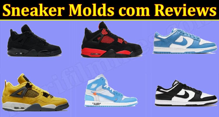 Sneaker Molds Online Website Reviews