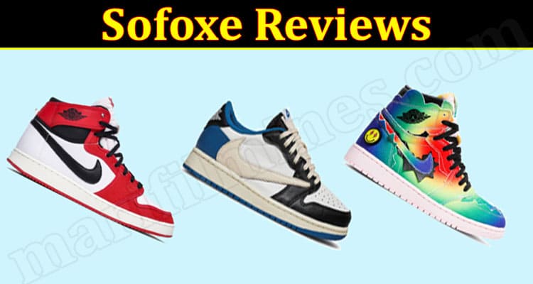 Sofoxe Online Website Reviews