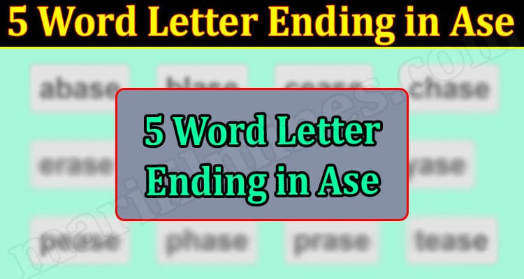 Gaming Tips 5 Word Letter Ending in Ase