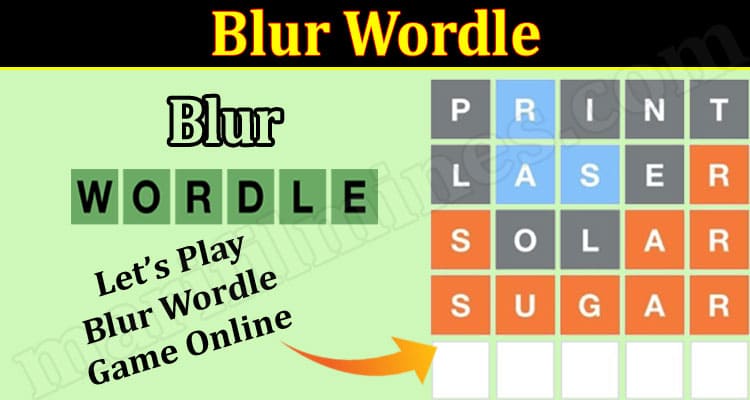 Gaming Tips Blur Wordle