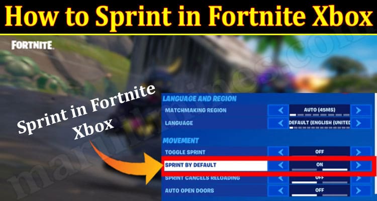 Gaming Tips How to Sprint in Fortnite Xbox