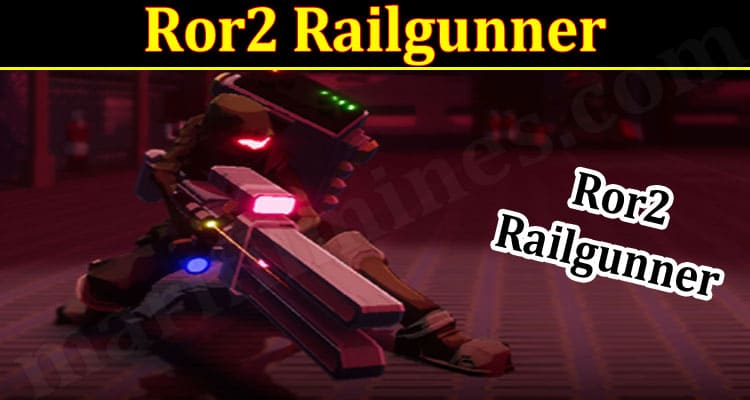 Gaming Tips Ror2 Railgunner