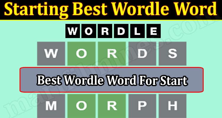 Gaming Tips Starting Best Wordle Word