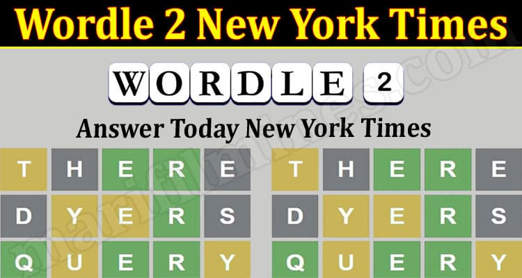 Gaming Tips Wordle 2 New York Times