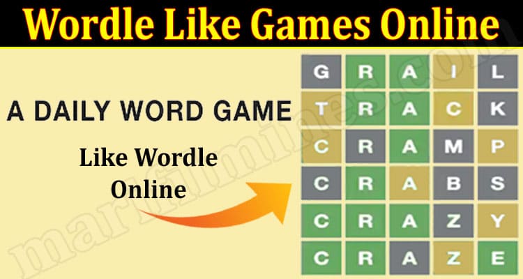 Wordle Like Games Online March Do You Want To Know 