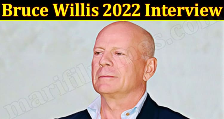 Latest Nerws Bruce Willis Interview