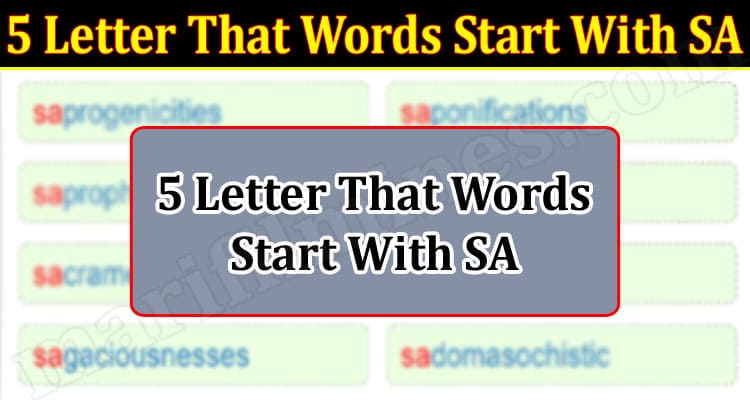 Latest News 5 Letter That Words Start With SA