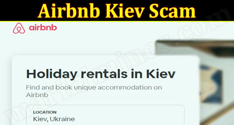 Latest News Airbnb Kiev Scam