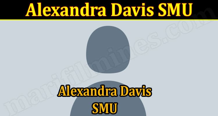Latest News Alexandra Davis SMU