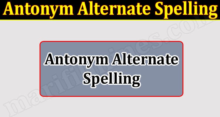 Latest News Antonym Alternate Spelling