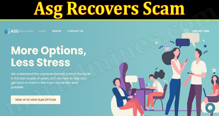 Asg Recovers Scam (March 2022) Learn All Aspects Here!