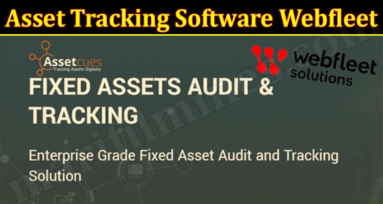 Latest News Asset Tracking Software Webfleet