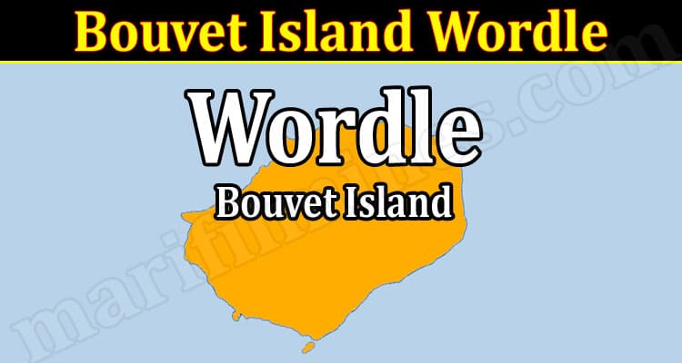 Latest News Bouvet Island Wordle