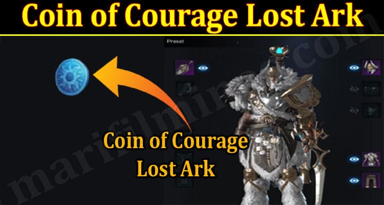 Latest News Coin Of Courage Lost Ark