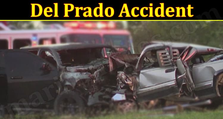 Latest News Del Prado Accident