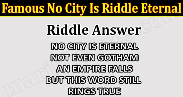 Latest News Famous No City Is Riddle Eternal