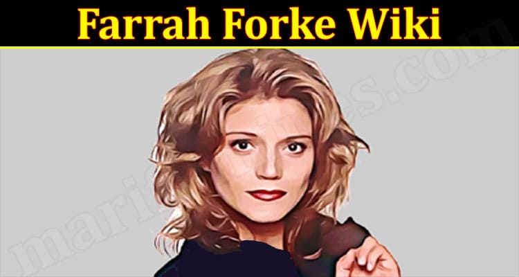 Latest News Farrah Forke Wiki