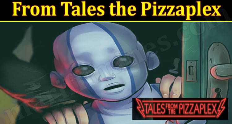 Latest News From Tales the Pizzaplex