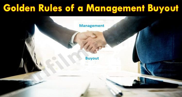 Latest News Golden Rules of a Management Buyout