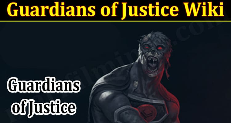 Latest News Guardians of Justice Wiki