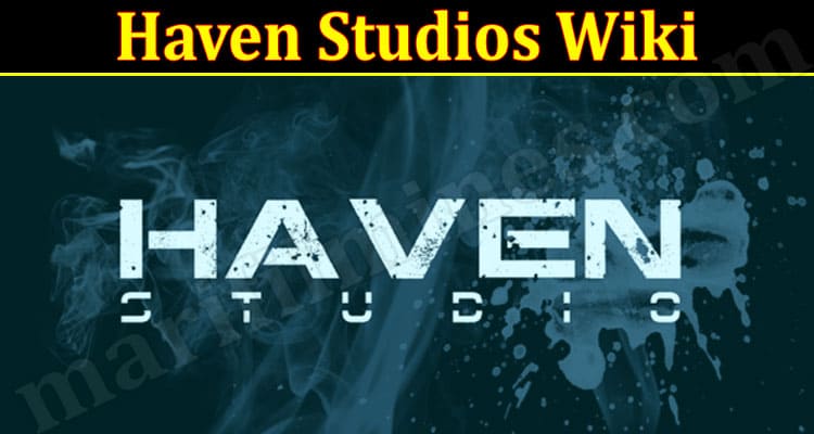 Latest News Haven Studios Wiki
