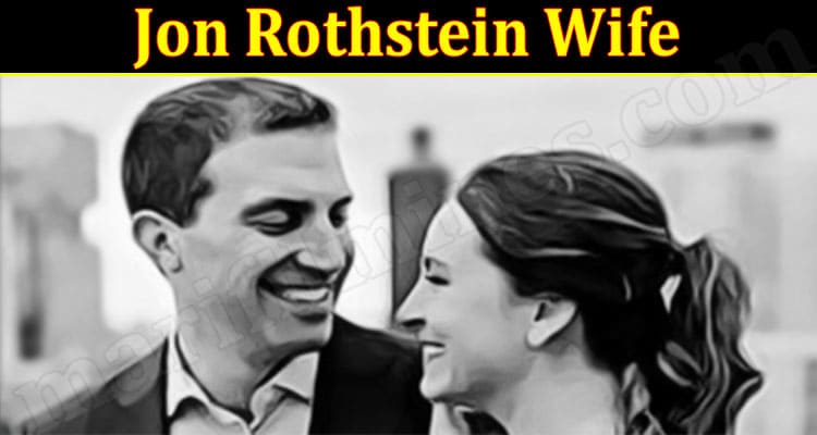 Latest News Jon Rothstein Wife