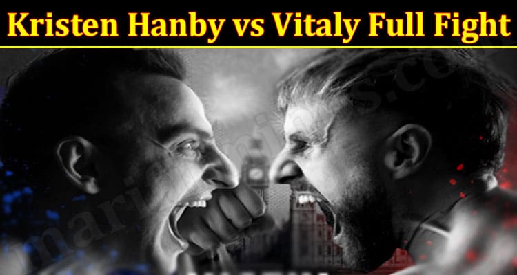 Latest News Kristen Hanby vs Vitaly Full Fight
