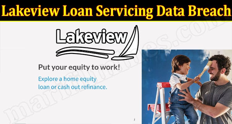 Latest News Lakeview Loan Servicing Data Breach