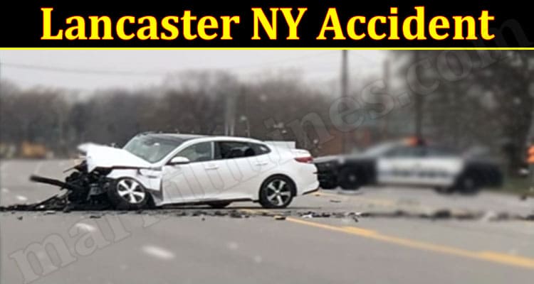 Latest News Lancaster NY Accident