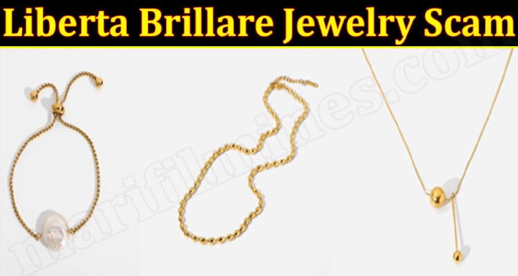 Latest News Liberta Brillare Jewelry Scam