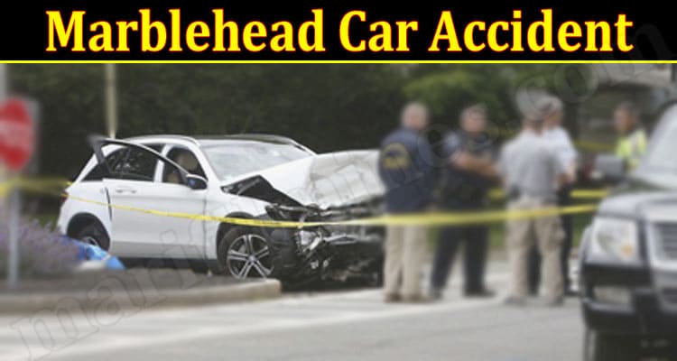 Latest News Marblehead Car Accident