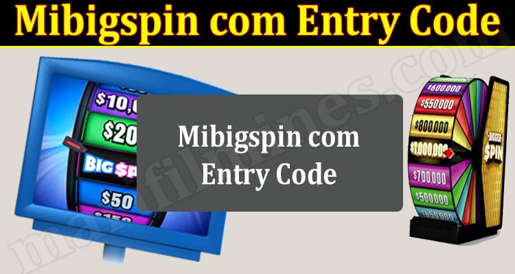 Latest News Mibigspin Com Entry Code