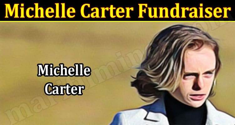 Latest News Michelle Carter Fundraiser