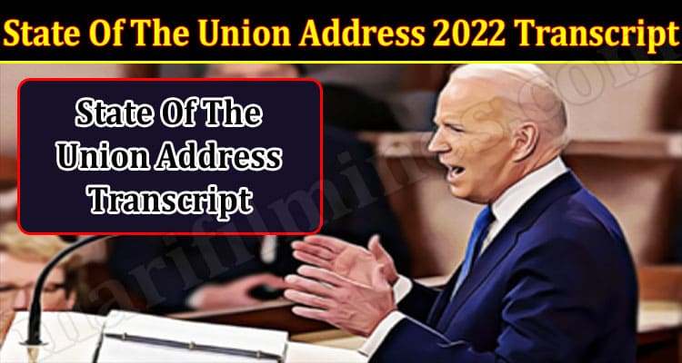 Latest News State Of The Union Address 2022 Transcript