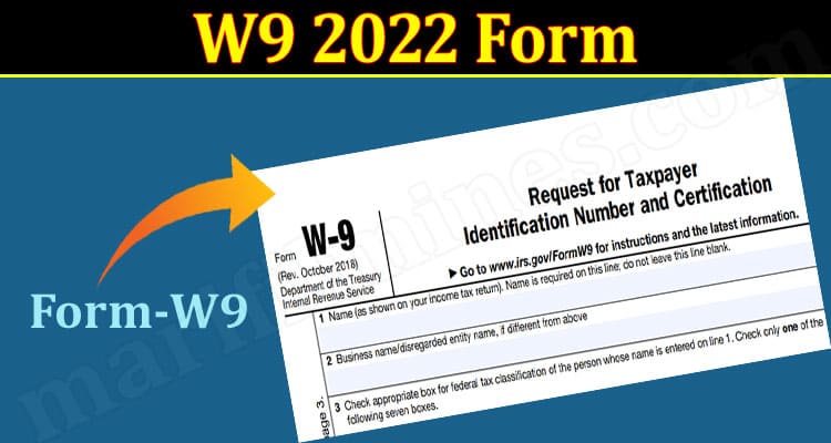Latest News W9 2022 Form