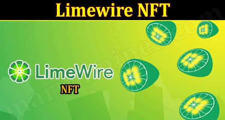 Latest news Limewire NFT