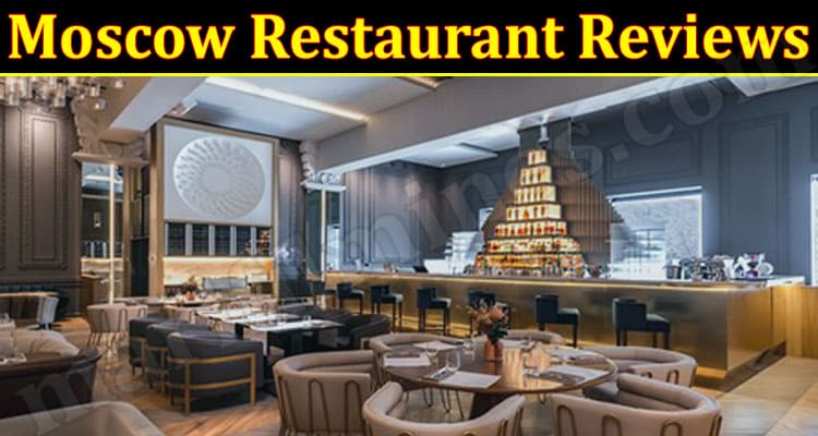Moscow Restaurant Online Website Reviews