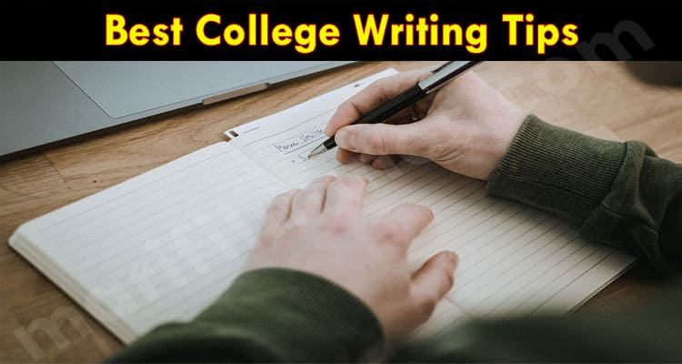 The Top Best College Writing Tips