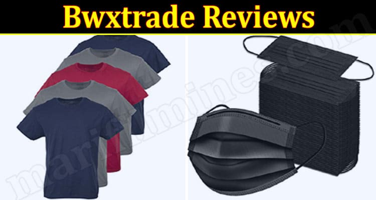 Bwxtrade Online Website Reviews