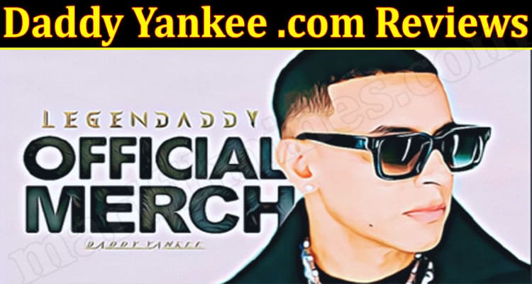 Daddy Yankee .com Website Reviews
