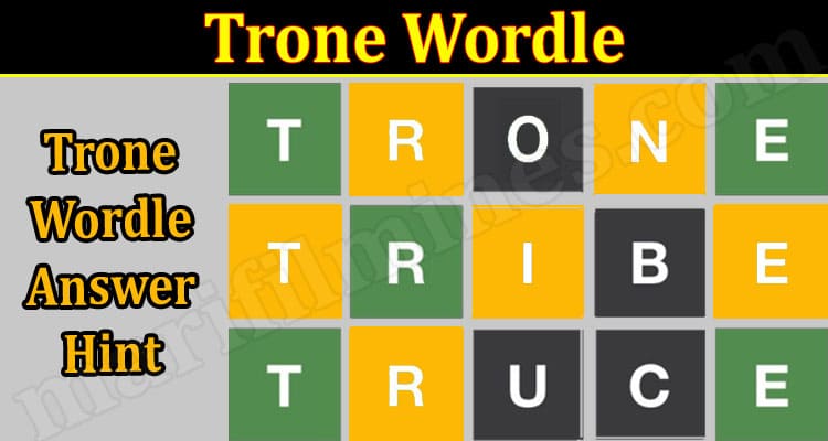 Gaming News Trone Wordle