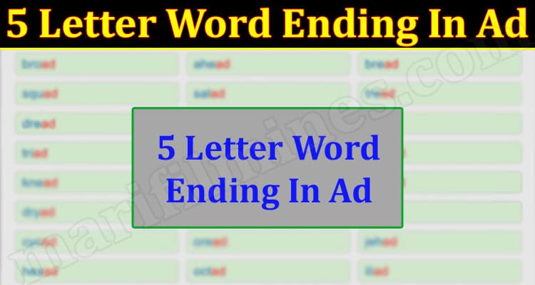 Gaming Tips 5 Letter Word Ending In Ad
