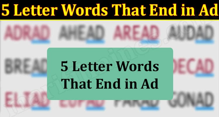 Gaming Tips 5 Letter Words That End in Ad
