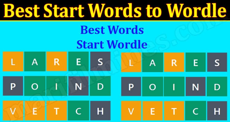 Gaming Tips Best Start Words to Wordle